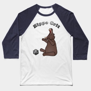 HIppo Crit Fail Baseball T-Shirt